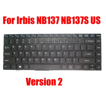 Сменная клавиатура для ноутбука Irbis NB137 NB137S, английская, американская, черная, без рамки, Новая версия 2
