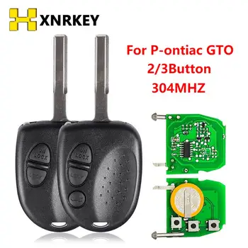 XNRKEY Замена дистанционного ключа автомобиля 2/3 Кнопки 304 МГц FCC ID: QQY8V00GH40001 для Chevrolet Pontiac GTO 2004 2005 2006