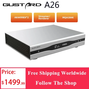 Gustard A26 MQA Декодер Двойной AK4499EX и AK4191 Поддерживает DSD512 PCM768K MQA384K DAC-A26 Со Стримером/Визуализатором